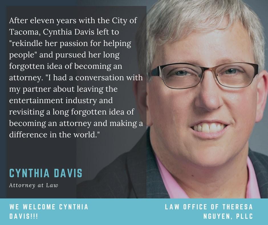 Cynthia Davis - Attorney at Law - Law Office of Theresa Nguyen, PLLC