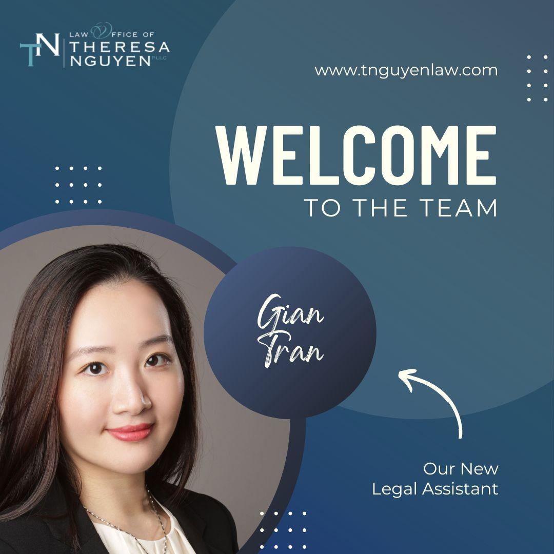 Gian Tran - Legal Assistant - Law Office of Theresa Nguyen, PLLC 